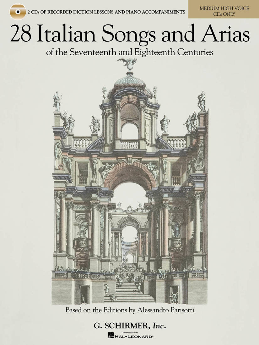 28 Italian Songs & Arias of the 17th & 18th Centuries - Parisotti - Medium High Voice - 2 CDs