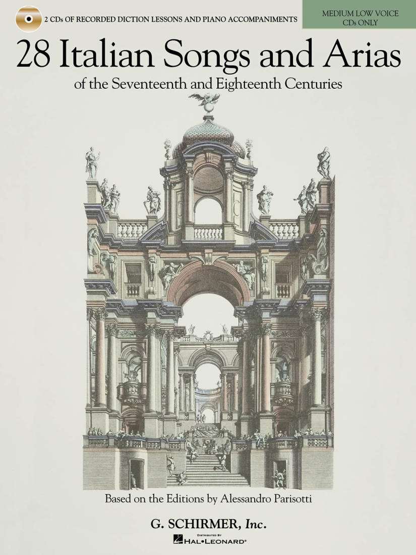 28 Italian Songs & Arias of the 17th & 18th Centuries - Parisotti - Medium Low Voice - 2 CDs