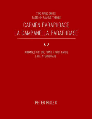 Red Leaf Pianoworks - Carmen Paraphrase, La Campanella Paraphrase - Rudzik - Late Intermediate Piano Duets (1 Piano, 4 Hands)