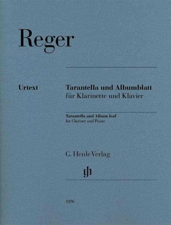 Tarantella and Album leaf - Reger - Bb Clarinet/Piano - Sheet Music