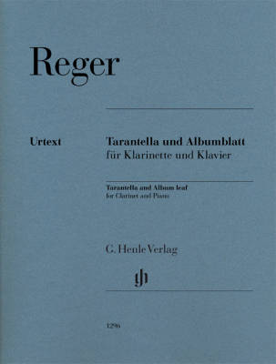 G. Henle Verlag - Tarantella and Album leaf - Reger - Bb Clarinet/Piano - Sheet Music