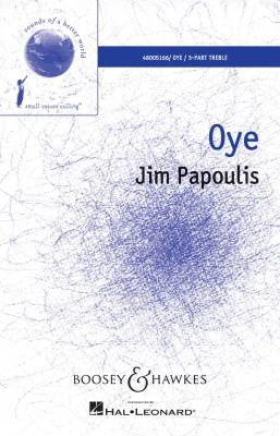 Boosey & Hawkes - Oye - Papoulis - SSA