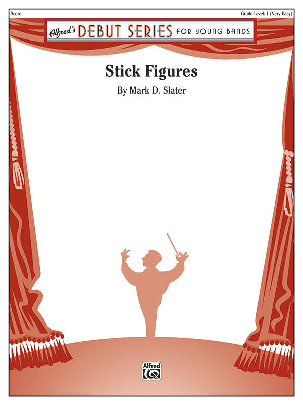 Stick Figures - Slater - Concert Band - Gr. 1