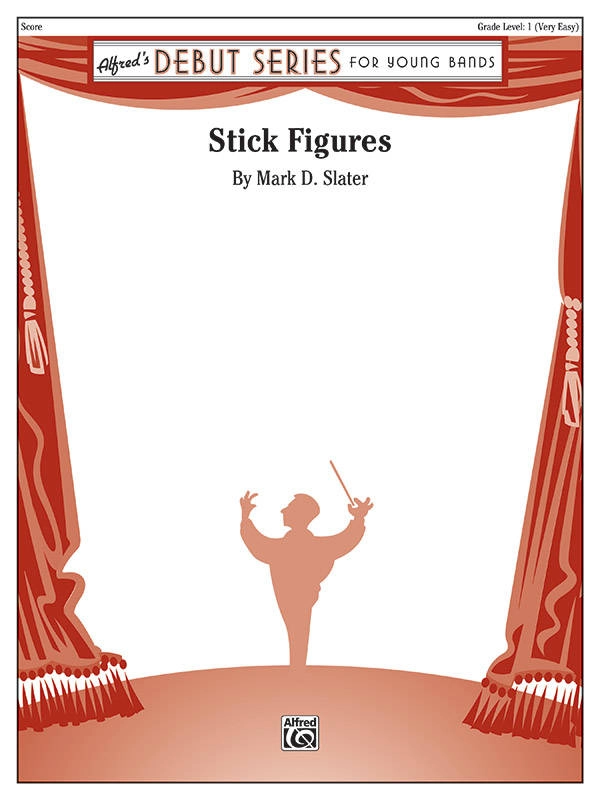 Stick Figures - Slater - Concert Band - Gr. 1