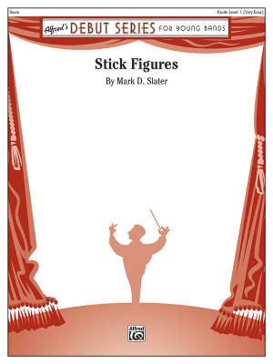 Alfred Publishing - Stick Figures - Slater - Concert Band - Gr. 1