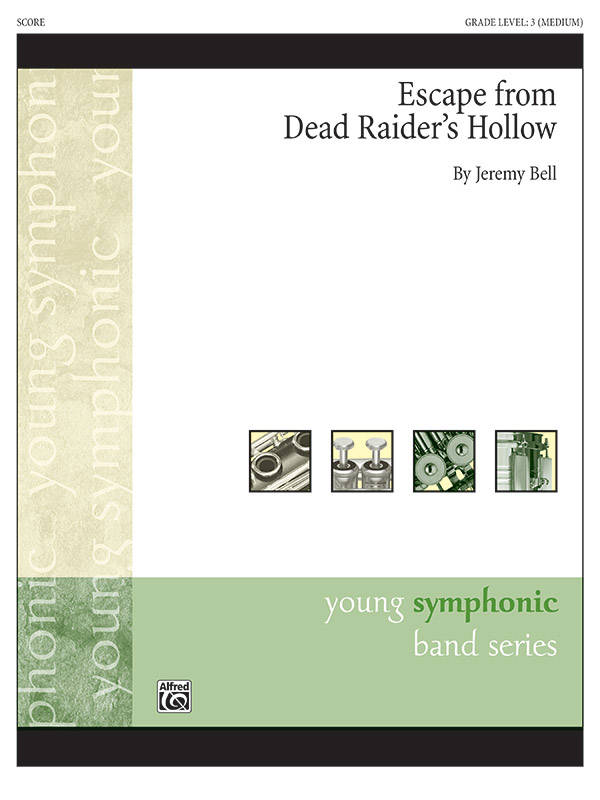 Escape from Dead Raider\'s Hollow - Bell - Concert Band - Gre. 3