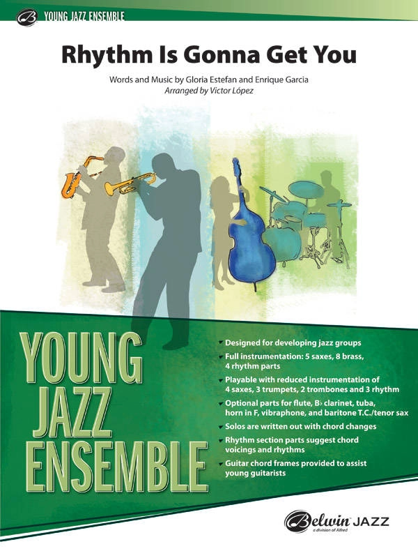 Rhythm Is Gonna Get You - Estefan/Garcia/Lopez - Jazz Ensemble - Gr. 2.5