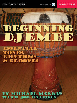 Berklee Press - Beginning Djembe - Markus - Book/Video Online