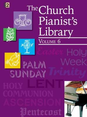 The Lorenz Corporation - The Church Pianists Library, Vol. 6 - Intermediate Piano - Book