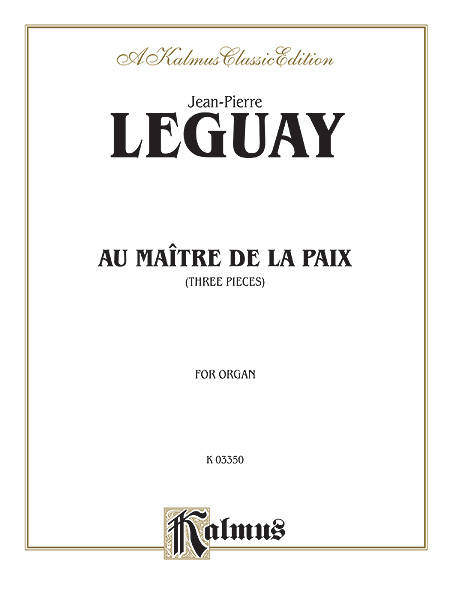 Au Maitre De La Paix - Leguay - Solo Organ - Sheet Music