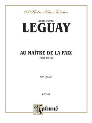 Edwin F. Kalmus - Au Maitre De La Paix - Leguay - Solo Organ - Sheet Music