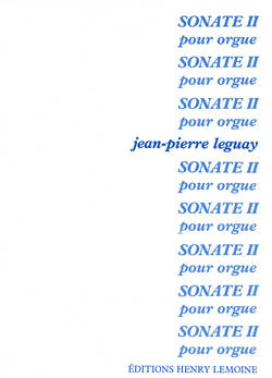Editions Henry Lemoine - Sonate No.2 - Leguay - Orgue solo - Livre
