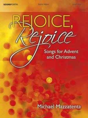 Lorenz Publishing Co. - Rejoice, Rejoice - Mazzatenta - Intermediate Piano - Book