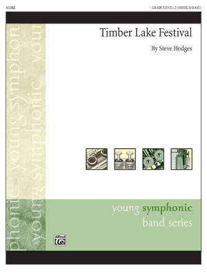 Alfred Publishing - Timber Lake Festival - Hodges - Concert Band - Gr., 2