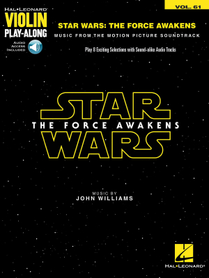 Star Wars---The Force Awakens: Violin Play-Along Volume 61 - Book/Audio Online