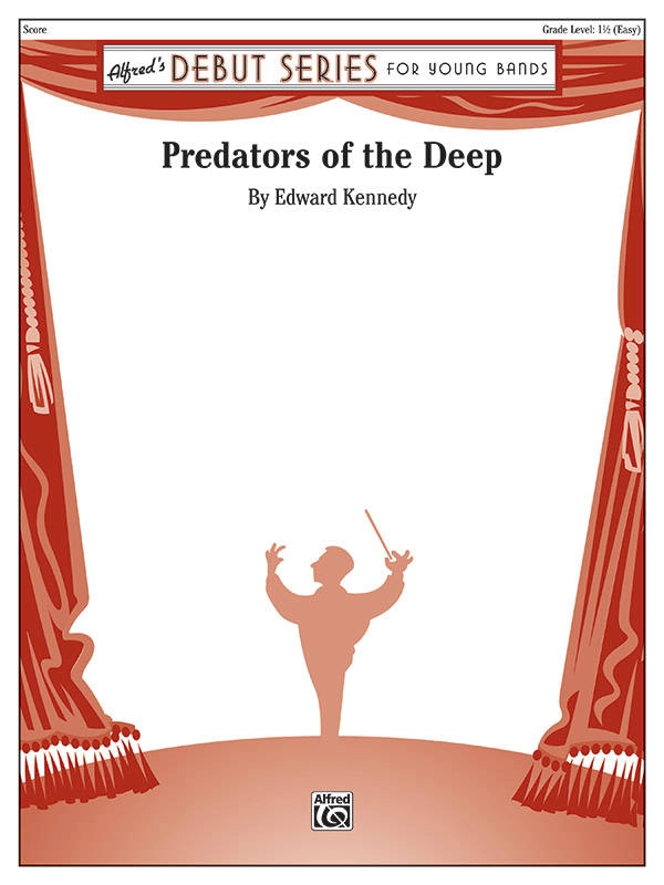 Predators of the Deep - Kennedy - Concert Band - Gr. 1.5