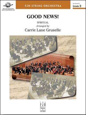 Good News! - Spiritual/Gruselle - String Orchestra - Gr. 3