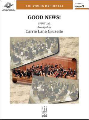 Good News! - Spiritual/Gruselle - String Orchestra - Gr. 3