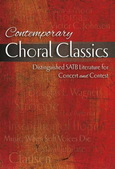 Contemporary Choral Classics (Collection) - SATB