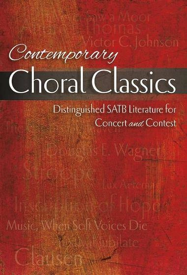 Contemporary Choral Classics (Collection) - SATB