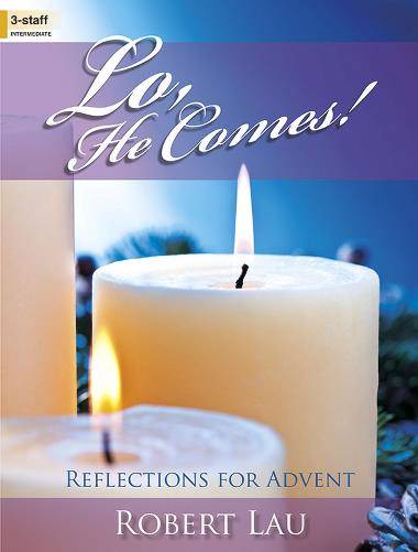 Lo, He Comes! - Lau - Organ (3-staff) - Book
