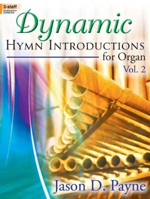 The Lorenz Corporation - Dynamic Hymn Introductions for Organ, Vol. 2 - Payne - Organ (3 staff) - Book