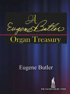 SMP - A Eugene Butler Organ Treasury - Butler - Organ (3 staff) - Book