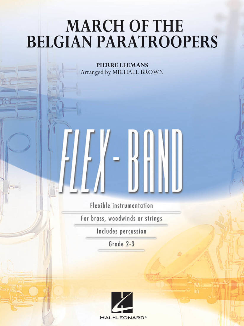 March of the Belgian Paratroopers - Leemans/Brown - Concert Band (Flex-Band) - Gr. 2-3