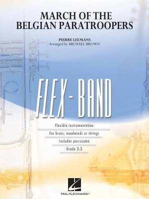 Hal Leonard - March of the Belgian Paratroopers - Leemans/Brown - Concert Band (Flex-Band) - Gr. 2-3