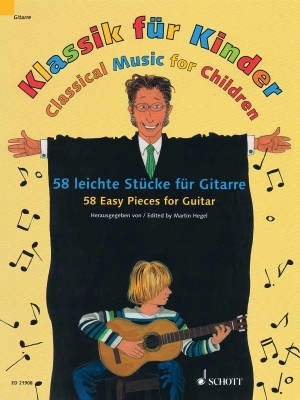 Schott - Classical Music for Children - Various/Hegel - Classical Guitar