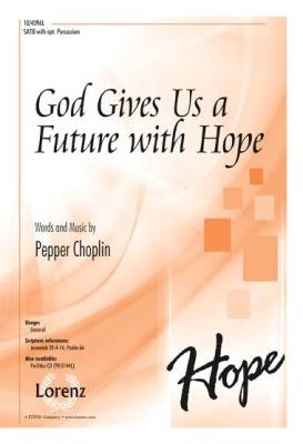 God Gives Us a Future with Hope - Choplin - SATB/SAB