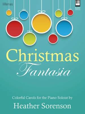 Lillenas Publishing Company - Christmas Fantasia - Sorenson - Moderately Advanced Piano - Book