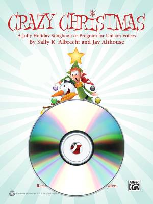 Alfred Publishing - Crazy Christmas (Musical) - Albrecht/Althouse - SoundTrax CD