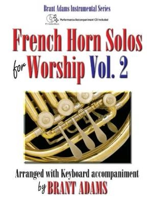 The Lorenz Corporation - French Horn Solos for Worship, Vol. 2 - Adams - French Horn/Piano - Book/Accompaniment CD