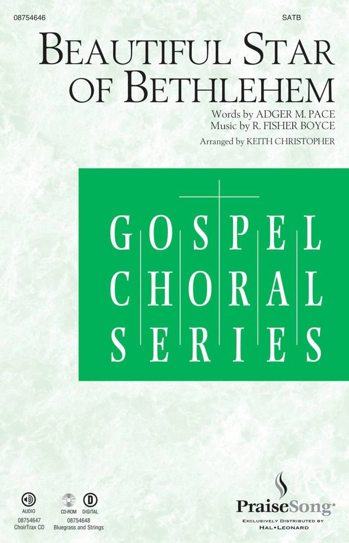 Beautiful Star of Bethlehem - Pace/Boyce/Christopher - SATB