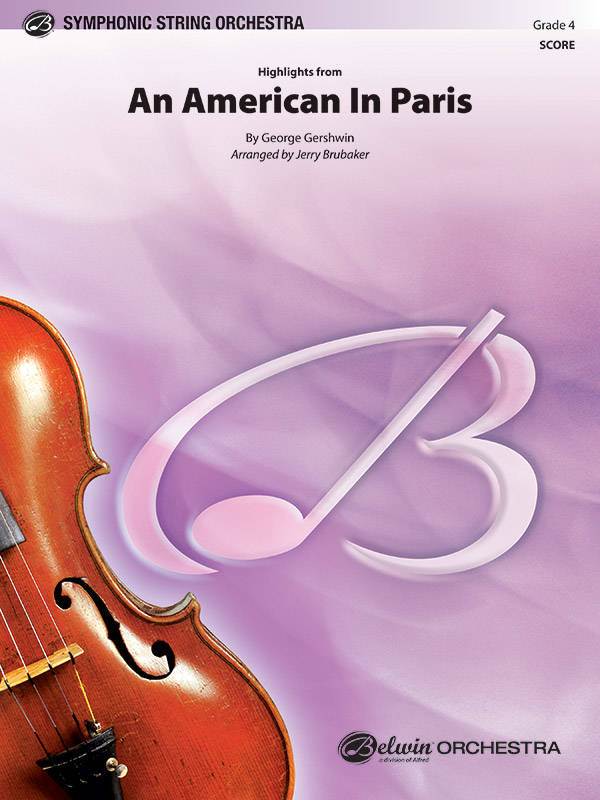 Highlights from An American in Paris - Gershwin/Brubaker - String Orchestra - Gr. 4