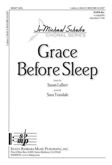 Grace Before Sleep - LaBarr/Teasdale - SATB