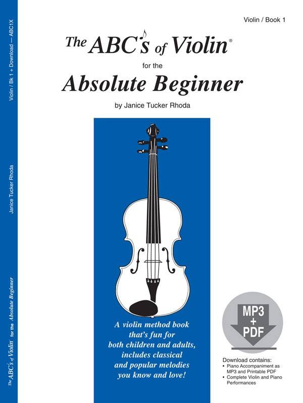 The ABCs of Violin for the Absolute Beginner, Book 1 - Rhoda - Book/Media Online