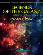 C.L. Barnhouse - Legends of the Galaxy: A Cosmic Fanfare - Wilson - Concert Band - Gr. 3