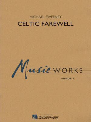 Hal Leonard - Celtic Farewell - Sweeney - Concert Band - Gr. 3