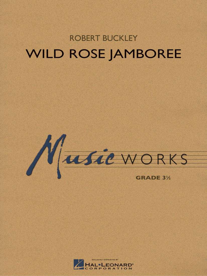 Wild Rose Jamboree - Buckley - Concert Band - Gr. 3.5