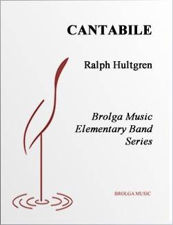 Brolga Music - Cantabile - Hultgren - Concert Band - Gr. 1.5
