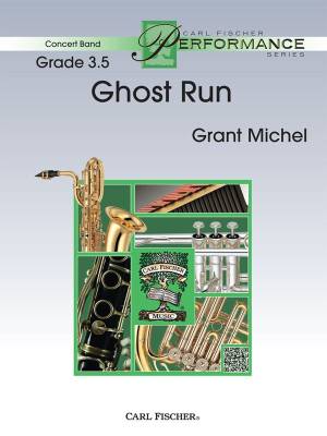Carl Fischer - Ghost Run - Michel - Concert Band - Gr. 3.5
