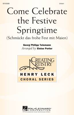 Hal Leonard - Come Celebrate the Festive Springtime - Telemann/Porter - Unison