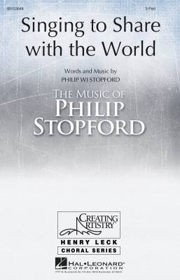 Hal Leonard - Singing to Share with the World - Stopford - 2pt