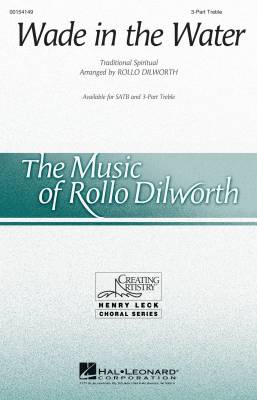Hal Leonard - Wade in the Water - Traditional/Dilworth - 3pt Treble