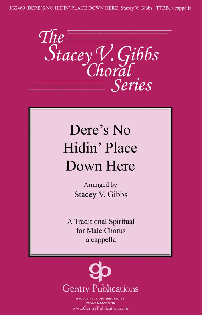 Dere\'s No Hidin\' Place Down Here - Traditional/Gibbs - TTBB