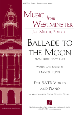 Ballade to the Moon - Elder - SATB
