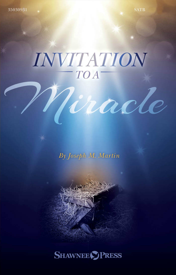 Invitation to a Miracle (Cantata) - Martin - SATB - Book