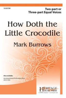 How Doth the Little Crocodile - Burrows - 2 Pt/3 Pt